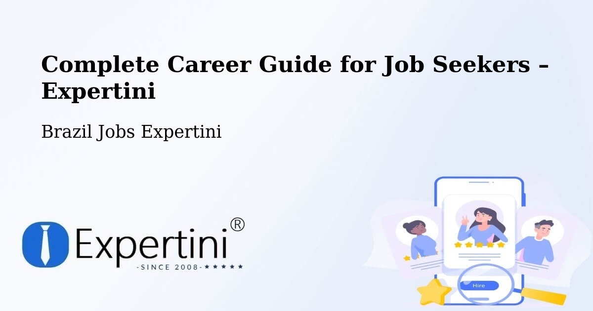 Career Guide for Job Seekers – Limeira - Limeira, Brazil Jobs Expertini
